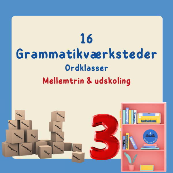 Grammatikpakke 3 med 16 grammatikværksteder til stationsundervisning med ordklasser til mellemtrin og udskoling