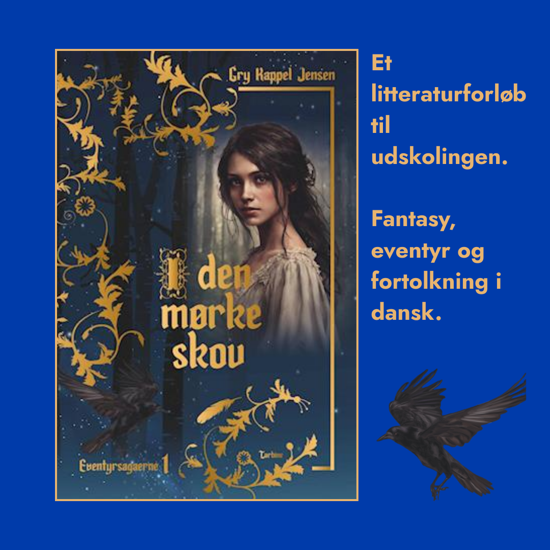 I den mørke skov – litteraturforløb til udskolingen | Gry Kappel Jensen