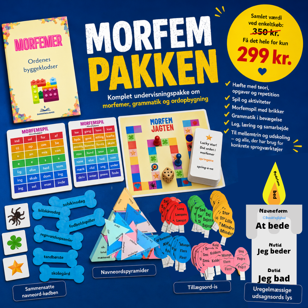 Morfempakken med hæfte, morfemspil, grammatikspil, navneordspyramider, sammensatte navneord-kødben, tillægsords-is og uregelmæssige udsagnsordslys til undervisning i dansk