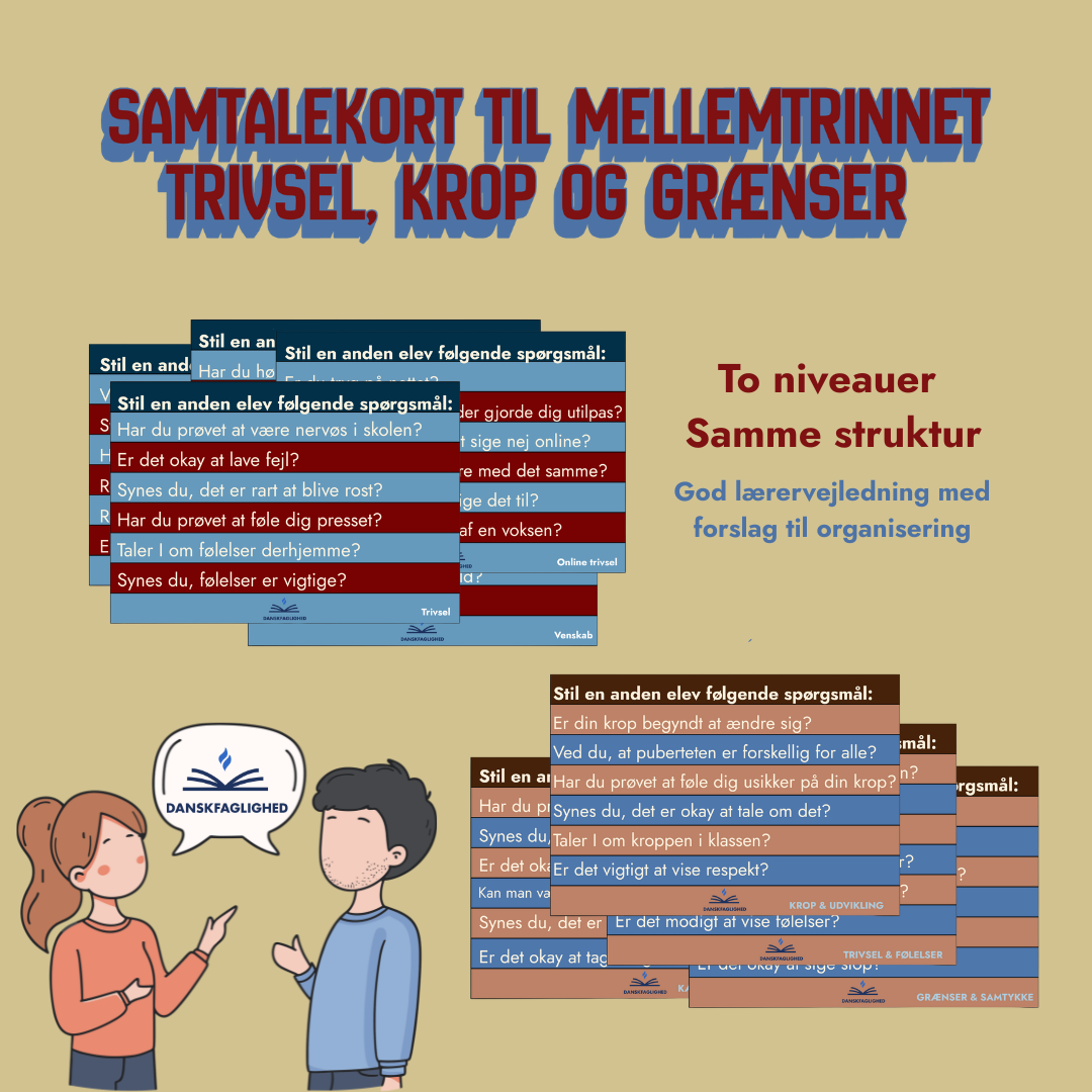 Samtalekort til mellemtrinnet – trivsel, krop og grænser