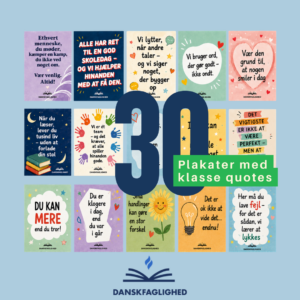 30 gratis plakater med klassequotes til trivsel, fællesskab og motivation
