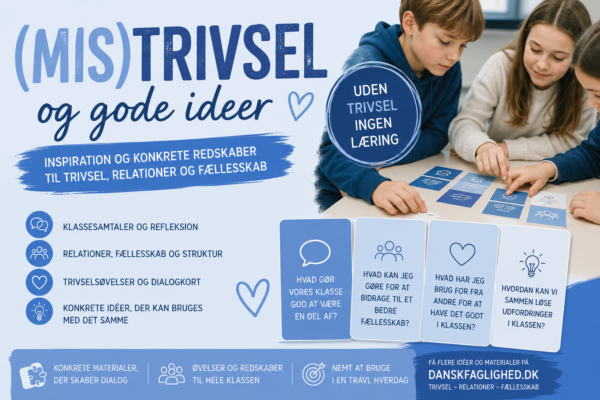 Trivsel i klassen med dialogkort, klassesamtaler og konkrete trivselsøvelser til arbejdet med relationer, fællesskab og mistrivsel på mellemtrinnet.