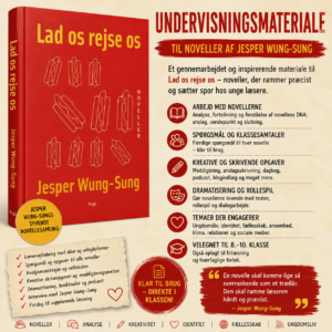 Undervisningsmateriale til Lad os rejse os af Jesper Wung-Sung