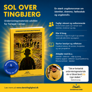 Litteraturforløb til Sol over Tingbjerg af Adrian Hosseinpour og Christoffer Krustrup – undervisningsmateriale til udskolingen fra Danskfaglighed.