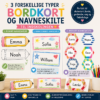 3 forskellige typer bordkort og navneskilte til indskolingen