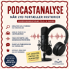 Podcastanalyse undervisningsforløb til dansk i udskolingen med fokus på lyd, virkemidler og moderne medier