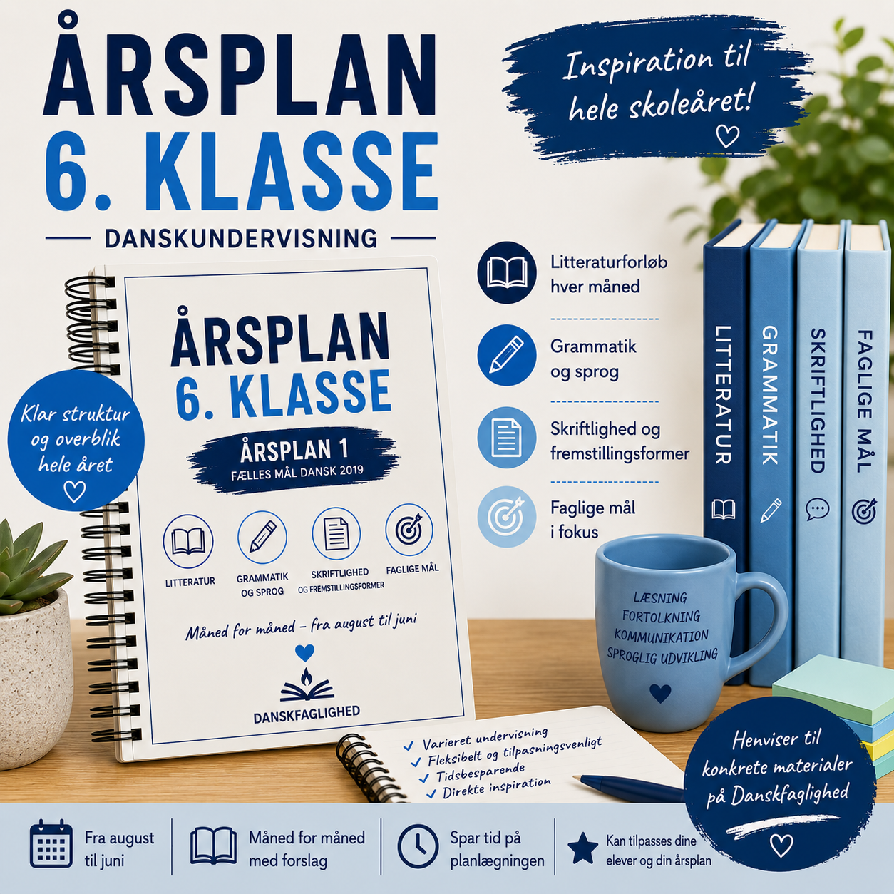 Gratis årsplan i dansk til 6. klasse med månedlig planlægning, litteraturforløb, grammatik, skriftlighed og faglige mål for hele skoleåret.