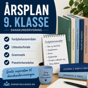 Årsplan i dansk – 9. klasse
