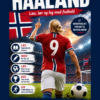 Forside til undervisningsforløbet "Haaland – læs, lær og leg med fodbold" til 2.-4. klasse med norsk inspireret design, fodboldstadion og Haaland set bagfra.