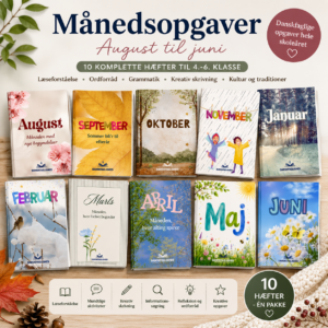 Månedsopgaver – Hele skoleåret med 10 komplette hæfter til 4.-6. klasse fra august til juni om årstider, traditioner, læseforståelse, ordforråd og kreativ skrivning.