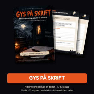 Gys på skrift – halloweenopgaver til dansk i 7.–9. klasse
