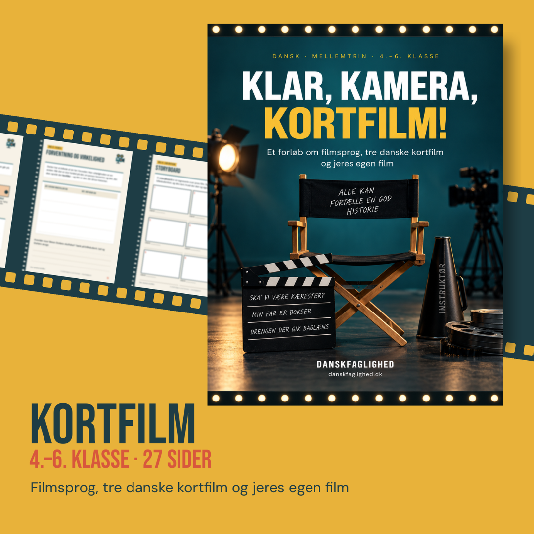 Klar, kamera, kortfilm – undervisningsforløb om kortfilm, filmsprog og filmanalyse til dansk i 4.–6. klasse.