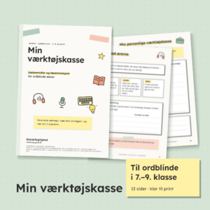 Min værktøjskasse – hjælpemidler og læsestrategier for ordblinde elever i udskolingen