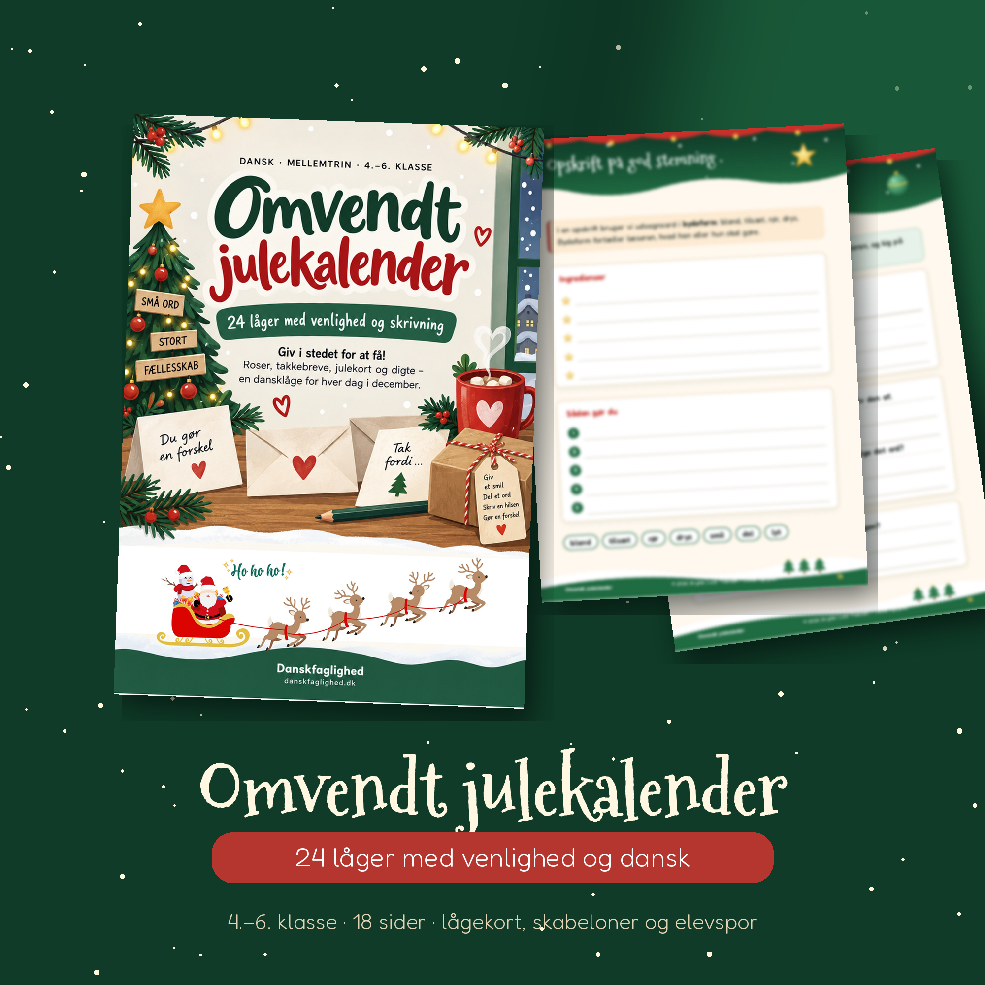 Omvendt julekalender – 24 låger med venlighed og danskfaglige skriveopgaver til 4.–6. klasse.