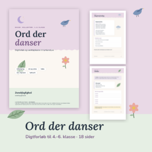Forside til Ord der danser – undervisningsforløb om digte og lyrikanalyse til 4.–6. klasse fra Danskfaglighed