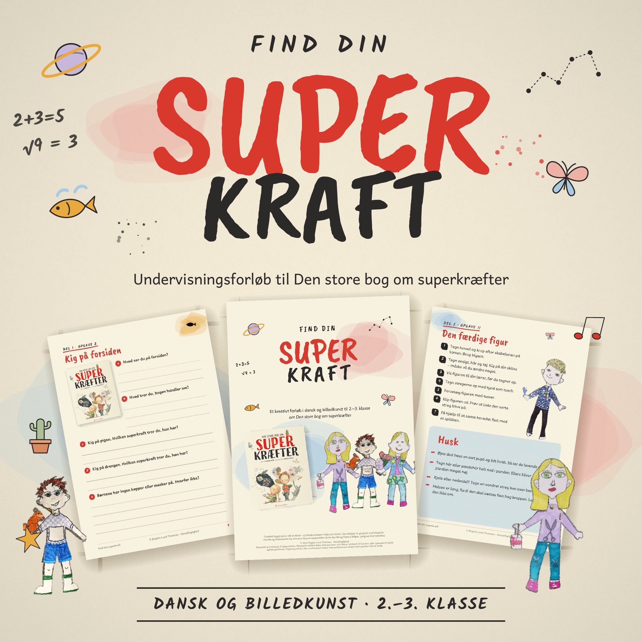 Find din superkraft – undervisningsmateriale i dansk og billedkunst til 2.–3. klasse med superkraftfigurer og elevopgaver