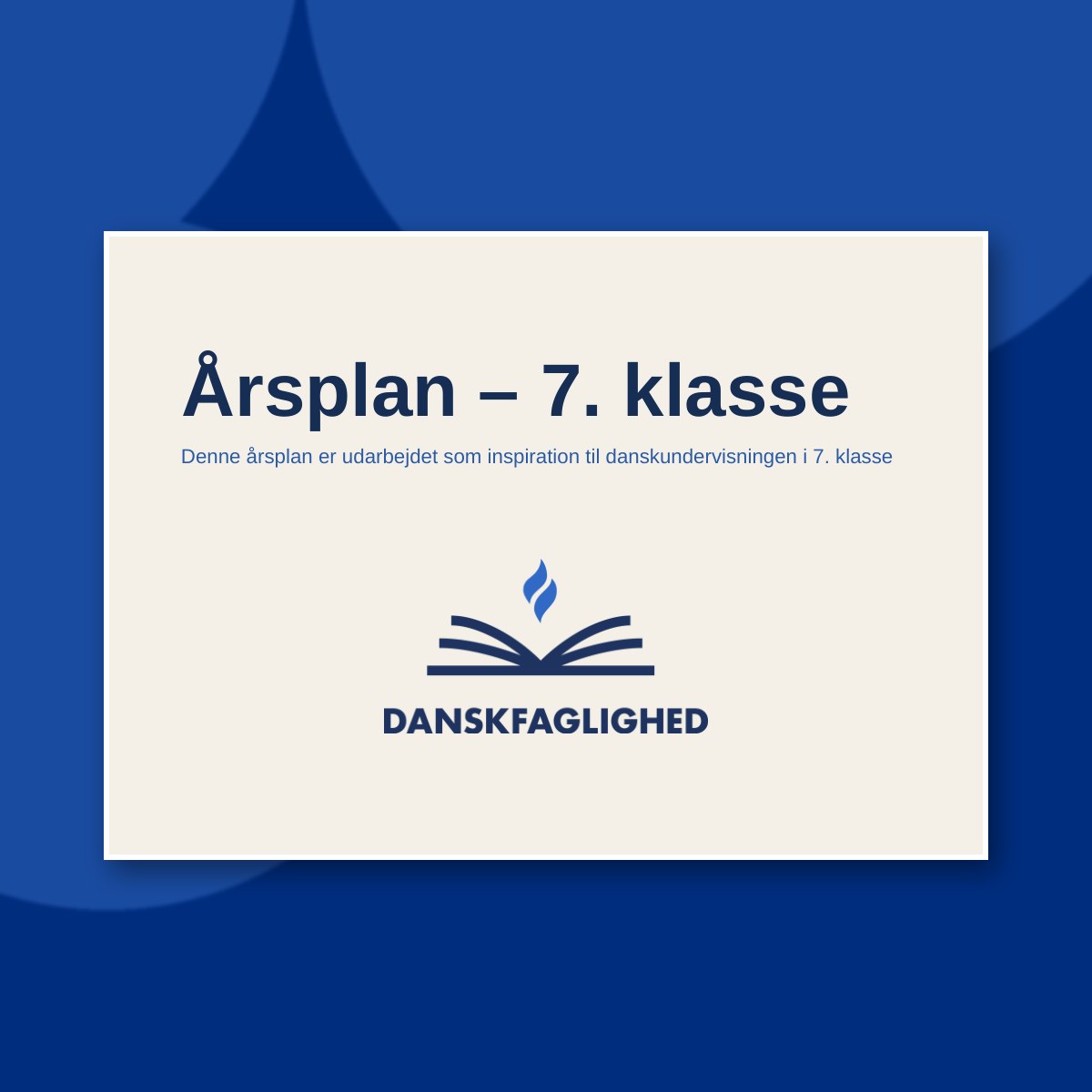 Forsiden af årsplanen til dansk i 7. klasse
