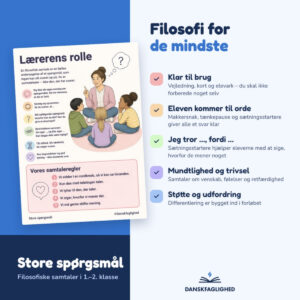 Lærervejledning til filosofiske samtaler i 1.–2. klasse – lærerens rolle i samtalen